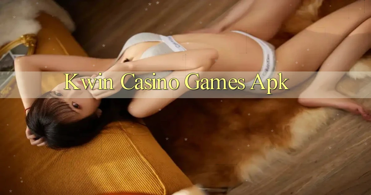 kwin casino games apk