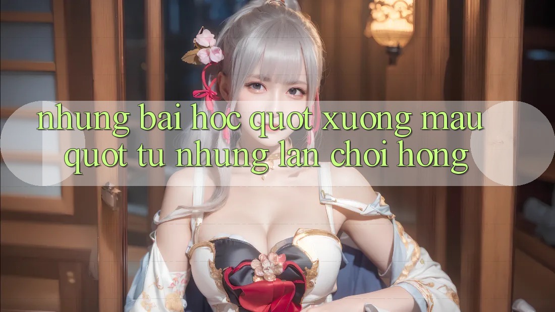 Những bài học " xương máu" từ những lần chơi hỏng