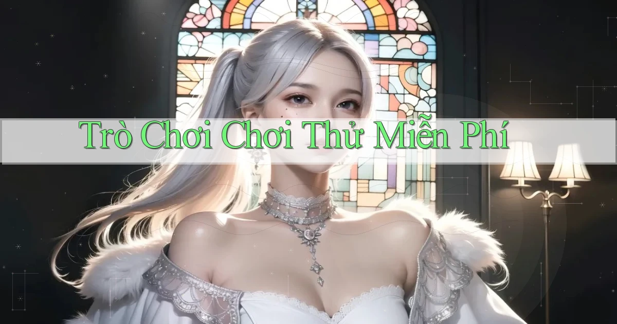Trò chơi Chơi thử miễn phí