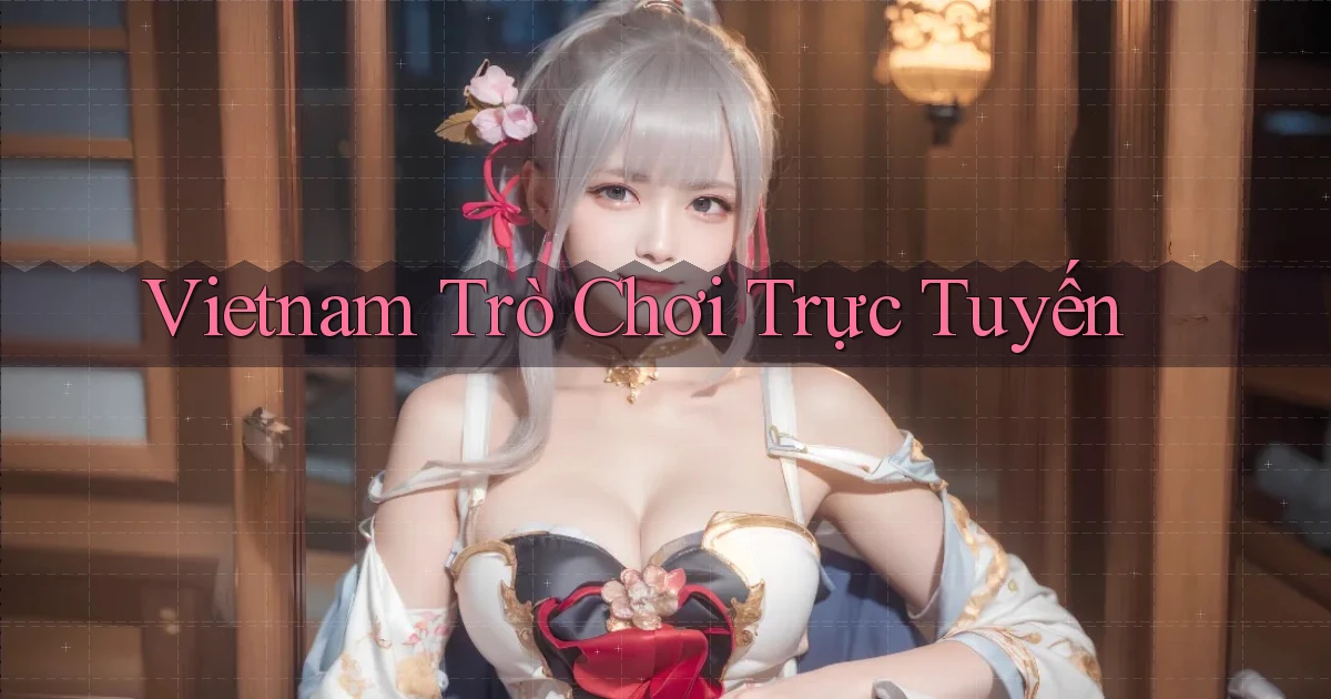 vietnam Trò chơi trực tuyến